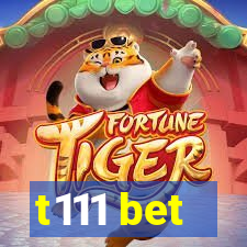 t111 bet